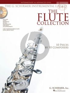 The Flute Collection (10 Pieces by 10 Composers) (Intermediate to Advanced Level)