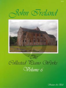 Ireland Collected Piano Works Vol. 6