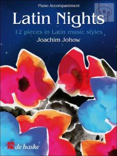 Johow Latin Nights Piano Accompaniment Book (12 Pieces in Latin Music Styles) (interm.level)