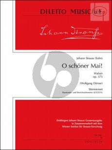 O schoner Mai (Walzer) Op.375 (Orch.)