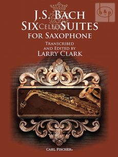 6 Suites BWV 1007 - 1012 for Saxophone