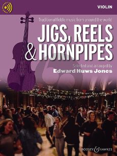 Jigs Reels & Hornpipes - Traditional Fiddle Tunes from England-Ireland and Scotland Violin Part with Download