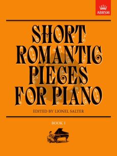 Short Romantic Pieces Vol. 1 Piano solo (edited by Lionel Salter)