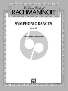 Rachmaninoff Symphonic Dances Op. 45 2 Piano's 4 hds (Score)