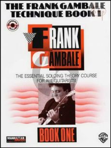 Technique Book Vol.1- The Essential Soloing Theory Course for all Guitarists Book with Cd