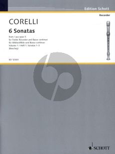 Corelli 6 Sonatas from Op.5 Vol.1 No.1 - 3 for Treble Recorder and Bc (edited by Gwilym Beechey)