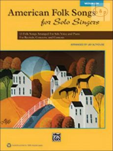 American Folk Songs for Solo Singers (13 Folk Songs for Recitals, Concerts and Contests)