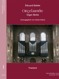 Batiste Orgelwerke (ed. Gunter Kaluza)