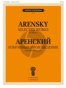 Arensky Selected Piano Works (edited by V. Samarin)
