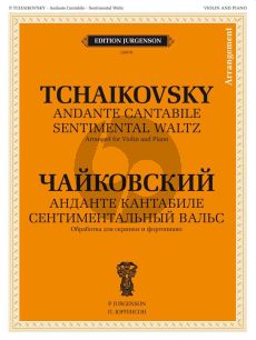 Tchaikovsky Andante Cantabile and Sentimental Waltz for Violin and Piano (Arr. F. Laub)