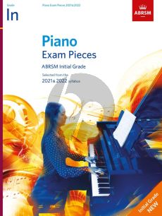 Piano Exam Pieces 2021 & 2022 - Initial Grade