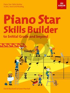 Blackwell-Marshall Piano Star: Skills Builder (Scales, Aural and Reading, to Initial Grade and beyond)