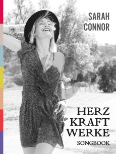 Sarah Connor - Herz Kraft Werke Piano-Vocal-Guitar