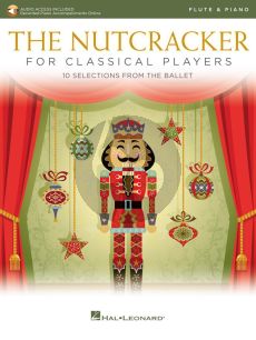 Tchaikovsky The Nutcracker for Classical Players Flute and Piano (Book with Audio online)