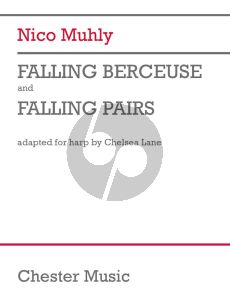 Muhly Falling Berceuse and Falling Pairs for Harp (arr. Chelsea Lane)