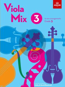 Viola Mix 3 ABRSM Grade 3 (19 new arrangements) (arr. Kathy and David Blackwell)