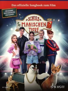 Album Schule der magischen Tiere vol.2 fur Gesang/Blockflöte und Klavier leicht arrangiert (10 Lieder) (Das Songbook zum Film)