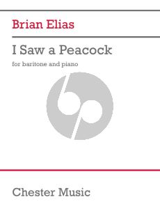 Elias I Saw a Peacock for Baritone and Piano