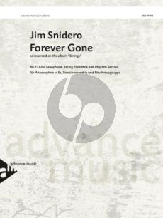 Snidero Forever Gone alto saxophone / string ensemble (V1-V2-Va-Vc) / rhythm section (P-DB-Dr) (Score/Parts)