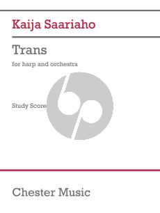 Saariaho Trans for Harp and Orchestra Study Score