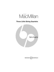 MacMillan Three Little String Quartets Set of Parts