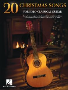 20 Christmas Songs for Solo Classical Guitar