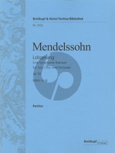 Mendelssohn  Lobgesang (Symphony-Cantata) Op.52 (MWV A18)