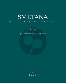 Smetana Macbeth for Piano (edited by Jarmila Gabrielová)