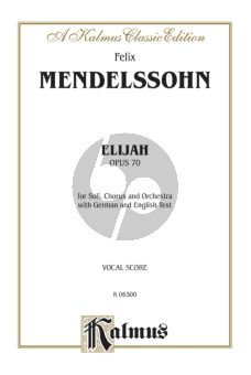 Mendelssohn Elijah Op.70 Soli-Choir and Orchestra (Vocal Score) (germ./engl.)