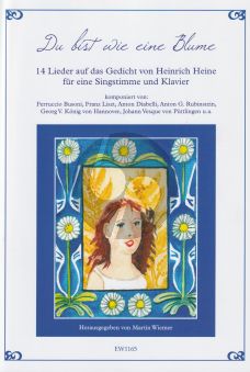 Du bist wie eine Blume – 14 Lieder auf das Gedicht von Heinrich Heine Gesang und Klavier (Martin Wiemer)