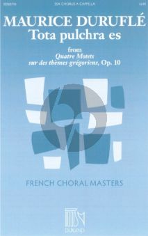 Durufle 4 Motets Opus 10 no.2 Tota Pulchra Es for SSA a Capella