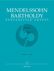 Mendelssohn Paulus Op.36 (MWV A14) Soli-Choir-Orch. Full Score (germ./engl.) (edited by J.M.Cooper) (Barenreiter-Urtext)