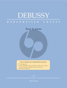 Debussy Pour le Piano (edited by Regina Back) (Barenreiter-Urtext)