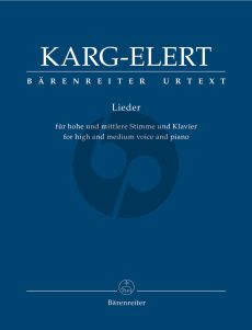 Karg-Eletrt Lieder High and Medium Voice and Piano (Barenreiter-Urtext) (germ.)