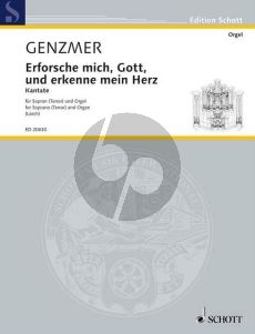 Genzmer Erforsche mich, Gott und erkenne mein Herz GeWV 82 (Psalm 139 , 23 - 24) Sopran [Tenor] und Orgel (Franz Lorsch) (deutsch)