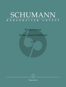 Schumann Kinderszenen Op.15 Piano Solo (edited by Holger M. Stuwe) (Barenreiter-Urtext)