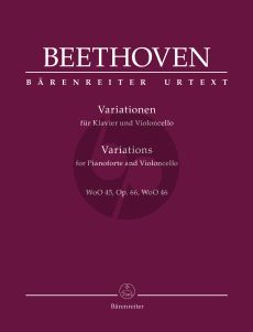 Beethoven Variations Wo O45 - Op.66 - Wo O 46 for Violoncello and Piano (edited by Jonathan Del Mar) (Barenreiter-Urtext)