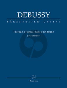 Debussy  Prelude a l'apres-midi d'un Faune Study Score (edited by Douglas Woodfull-Harris) (Barenreiter-Urtext)