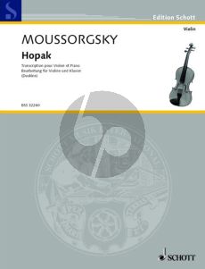 Mussorgsky Hopak for Violin and Piano (Arranged by Samuel Dushkin)