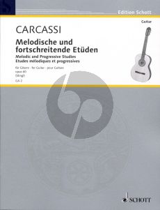 Carcassi Melodische und Fortschreitende Etuden Op.60 fur Gitarre (edited by Anton Stingl)