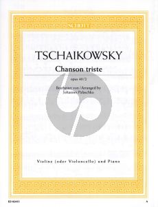 Tchaikovsky Chanson Triste Op. 40 No. 2 Violinen oder Violoncello und Klavier (Johannes Palaschko)