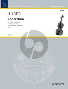 Huber Schuler-Concertino F-dur Op.7 fur Violine und Klavier