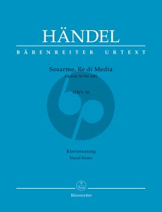 Handel Sosarme, Re di Media HWV 30 Vocal Score (London Version 1732) (Michael Pacholke)