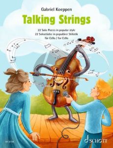 Koeppen Talking Strings Violoncello (22 Solostücke in populärer Stilistik)