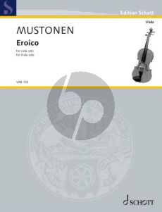 Mustonen Eroico for Viola solo (2020)