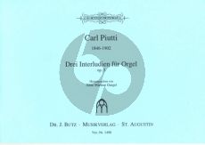 Piutti 3 Interludien Op.3 Orgel