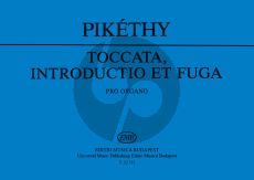 Pikethy Toccata Introduction & Fugue a-minor Op. 33 Organ