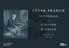 Franck Integrale de l’Oeuvre d'Orgue Vol. IV - 1877-1890 Hardcover Edition (Edited and arranged by Richard Brasier) (Foreword by renowned Franck scholar, Marie-Louise Langlais)