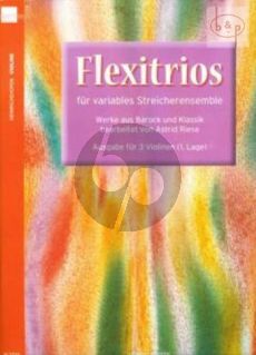 Flexitrios (Variables Streicherensemble) (3 Violinen)