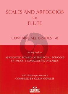 Scales & Arpeggios Flute Grades 1-8 (compiled by Colin Cowles)